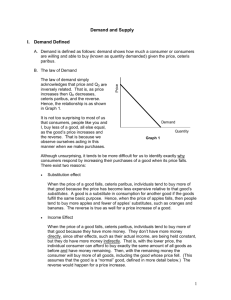 1 Demand and Supply I. Demand Defined