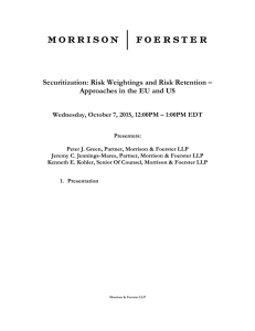 Securitization: Risk Weightings and Risk Retention: Approaches in