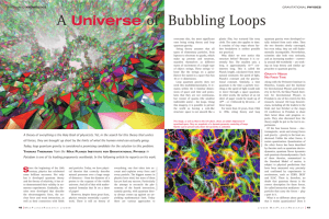 A Universe of Bubbling Loops A Universe of Bubbling Loops
