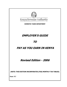 EMPLOYER'S GUIDE TO PAY AS YOU EARN IN KENYA Revised