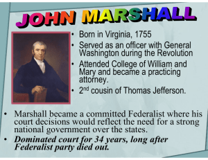 • Born in Virginia, 1755 • Served as an officer with General