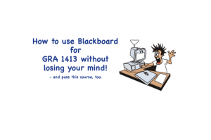 How to use Blackboard for GRA 1413 without