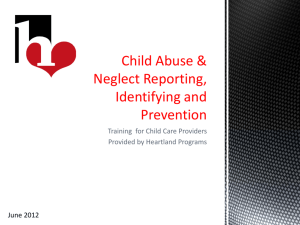 Child Abuse & Neglect Reporting, Identifying and
