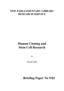 Human Cloning and Stem Cell Research Briefing Paper No 9/02