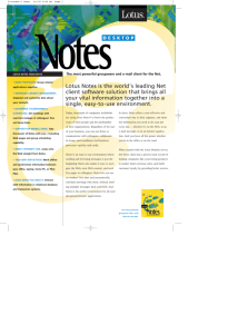 Lotus Notes is the world's leading Net client software solution that