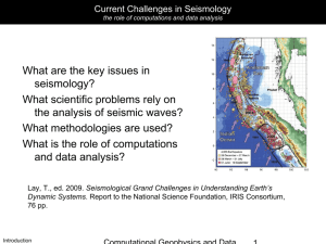 What are the key issues in seismology? What scientific problems