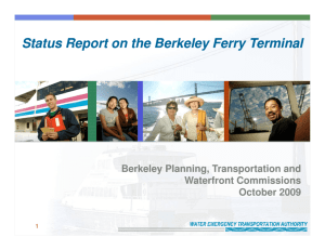 Status Report on the Berkeley Ferry Terminal