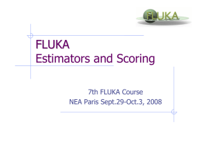 FLUKA Estimators and Scoring