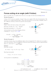 Forces acting at an angle (with Friction)