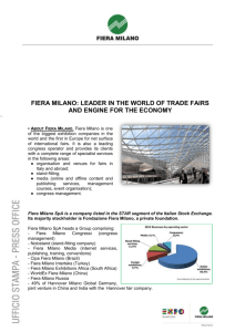 FIERA MILANO: LEADER IN THE WORLD OF TRADE FAIRS AND
