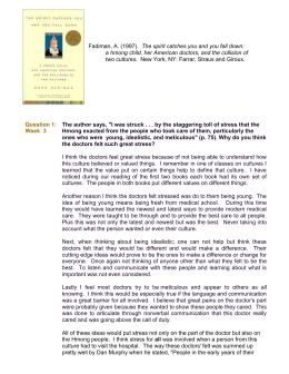 fadiman case study the spirit catches Extra info for the spirit catches you and you fall down: a hmong child, her american doctors and the collision of two cultures example text the gifted and diverse contributors to this book had the freedom to select their own case in pediatric research ethics, giving them an opportunity to analyze issues that each finds most engaging. fadiman case study the spirit catches Extra info for the spirit catches you and you fall down: a hmong child, her american doctors and the collision of two cultures example text the gifted and diverse contributors to this book had the freedom to select their own case in pediatric research ethics, giving them an opportunity to analyze issues that each finds most engaging.