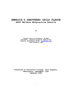 America's Shattered Child Plague: Results of