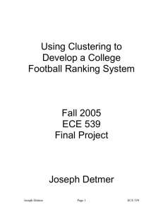 Using Clustering to Develop a College Football