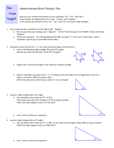 Understanding Right Triangle Trig Have you ever noticed the
