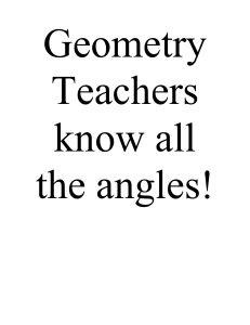 Geometry Teachers know all the angles
