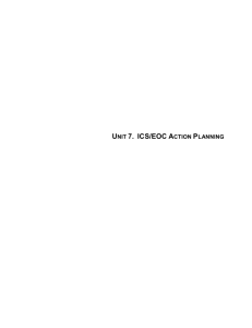 Unit 7: ICS/EOC Action Planning