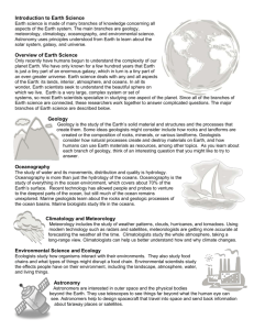 Introduction to Earth Science Earth science is made of many