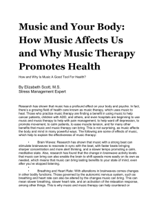 Music and Your Body: How Music Affects Us and Why Music