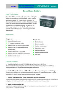 Deep Cycle Battery Deep Cycle Series Deep Cycle Battery is mainly