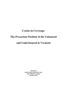 The Precarious Position of the Uninsured and Underinsured in