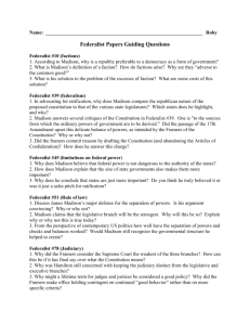 Name: Roby Federalist Papers Guiding Questions Federalist #10