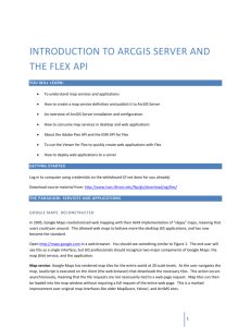 Introduction to ArcGIS Server and the Flex API