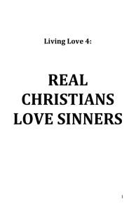 Real Christians Love Sinners