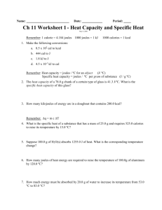Heat Capacity and Specific Heat Worksheet #1 3/3/04 1:26:41 PM