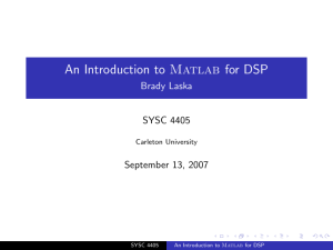 An Introduction to Matlab for DSP