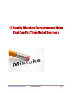 10 Deadly Mistakes Entrepreneurs Make That Can Put Them Out of