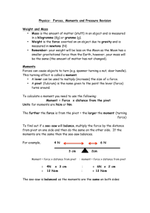 Physics: Forces, Moments and Pressure Revision Weight and Mass