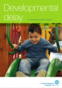 Developmental delay - The Royal Children's Hospital