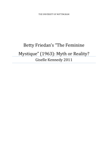 Betty Friedan's “The Feminine Mystique” (1963): Myth or Reality?