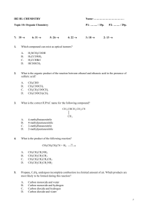 Topic 10: Organic Chemistry P1: …….. / 15p. P2: ……. / 29p.