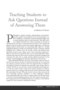 Teaching Students to Ask Questions Instead of Answering Them