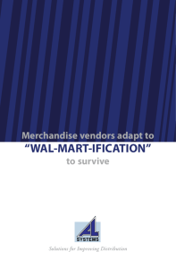 Merchandise vendors adapt to "Wal-Mart-Ification" to Survive