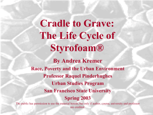 Cradle to Grave: The Life Cycle of Styrofoam