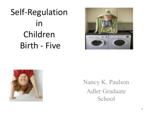 Self-Regulation in Children Birth - Five