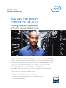 Dual-Core Intel Itanium Processor 9100 Series