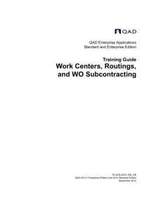 Work Centers, Routings, and WO Subcontracting