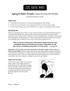 Aging & Older People: Experiencing the Reality