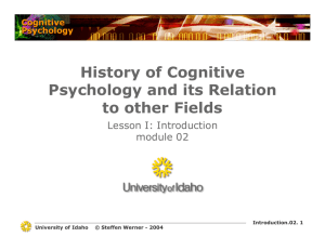 History of Cognitive Psychology and its Relation to other Fields