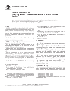 Static and Kinetic Coefficients of Friction of Plastic Film and Sheeting1