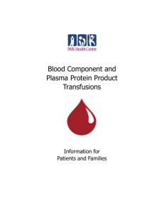 Blood Component and Plasma Protein Product Transfusions