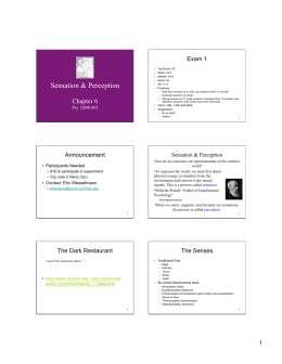 ap psychology chapter 6 sensation and perception We hope your visit has been a productive one if you're having any problems, or would like to give some feedback, we'd love to hear from you for general help, questions, and suggestions, try our dedicated support forums if you need to contact the course-notesorg web experience team, please use our contact form. ap psychology chapter 6 sensation and perception We hope your visit has been a productive one if you're having any problems, or would like to give some feedback, we'd love to hear from you for general help, questions, and suggestions, try our dedicated support forums if you need to contact the course-notesorg web experience team, please use our contact form.