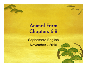 Animal Farm Chapters 6-8