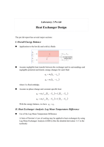 Heat Exchanger Design ( ( ( ) ( ( ) (