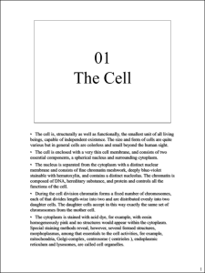1 • The cell is, structurally as well as functionally, the smallest unit of