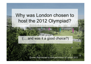 Why was London chosen to host the 2012 Olympic
