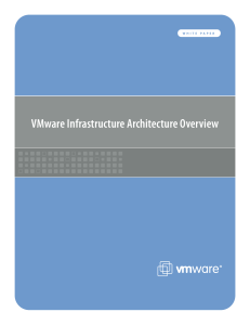 VMware Infrastructure Architecture Overview